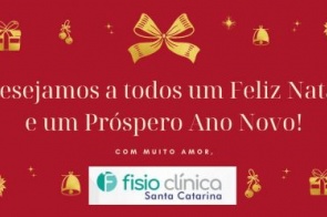 Equipe Fisio Clínica Santa Catarina de Itaporã Deseja a todos um Feliz Natal e um Próspero Ano Novo