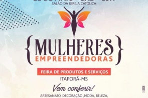 Piraporã receberá no próximo dia 11 de maio a Feira Mulheres Empreendedoras de Itaporã