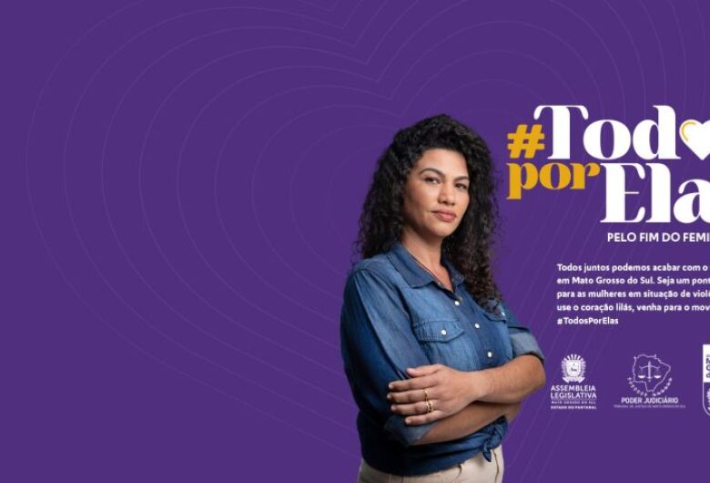 Com o tema "Protagonismo e transformação", evento será realizado no dia 5 de agosto e integra ações de enfrentamento à violência doméstica e ao feminicídio em Mato Grosso do Sul
